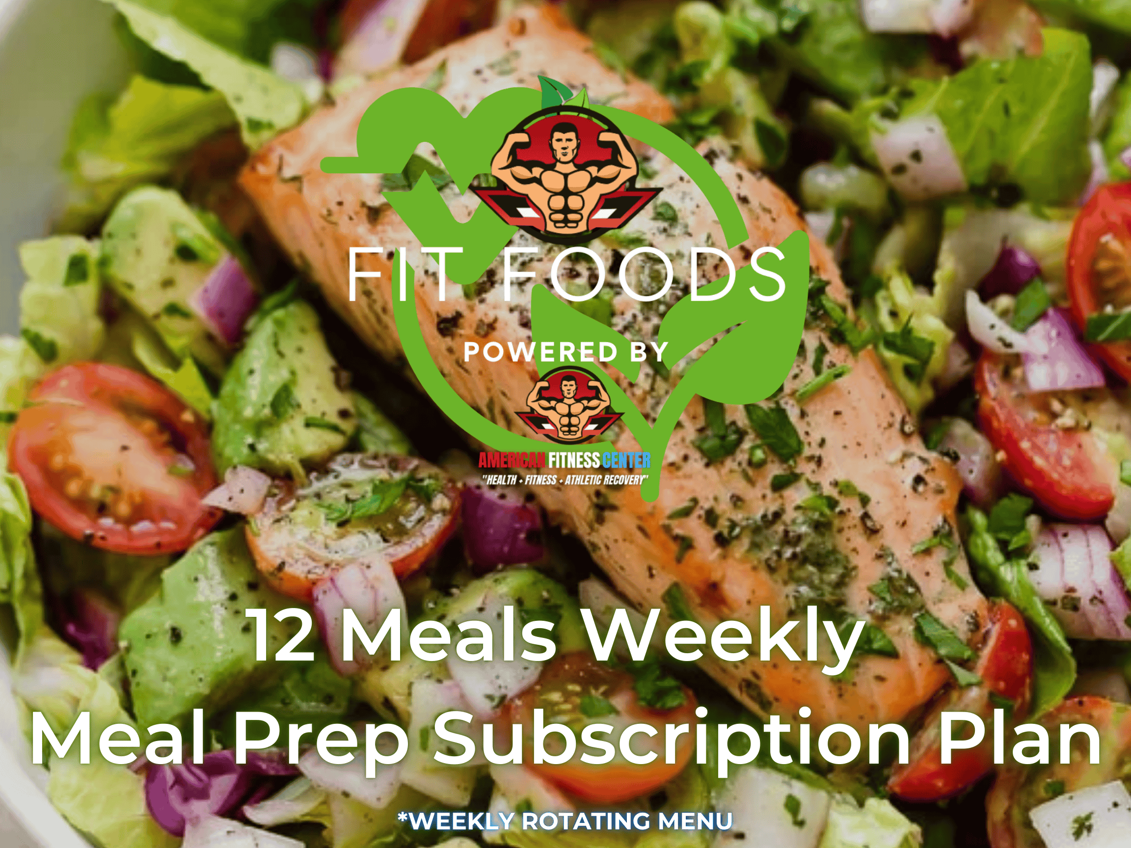 AFC FIT FOODS - 12 Meals Weekly - The Health Bar Powered By American Fitness Center